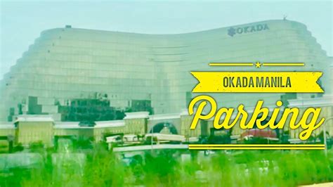 okada parking|Okada Manila, Manila – Updated 2024 Prices .